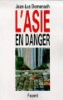L'Asie en danger