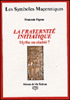 La fraternité initiatique