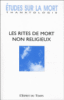 Les rites funéraires non religieux