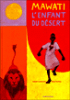 Mawati, l'enfant du désert