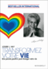 Transformez votre vie