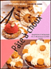 Pâte à choux&nbsp;-&nbsp;Jean-Philippe Walser, Jean-Michel Zapart