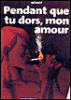 Pendant que tu dors mon amour&nbsp;-&nbsp;Emmanuel Moynot