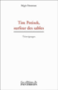 Tim Potisek, surfeur des sables
