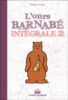 L'ours Barnabé - L'ours Barnabé, Intégrale T2