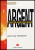 L'argent&nbsp;-&nbsp;Jean-Claude Chalancon