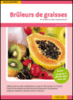 Brûleurs de graisse et vos kilos s'évanouissent