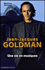 Jean-Jacques Goldman, une vie en musique