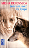 Survivre avec les loups