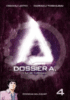 Dossier A - Dossier A, T4