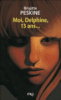 Moi, Delphine, 13 ans...