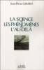 La science et les phénomènes de l'au-delà