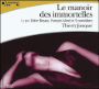 Le manoir des immortelles - Trois CD audio lus par Didier... chez Fnac: 3260050639651