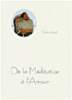 De la méditation à l'amour&nbsp;-&nbsp;Selim Aïssel
