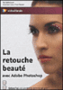 La retouche beauté avec Photoshop