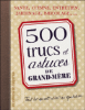 500 trucs et astuces de grand-mère