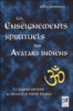 Les enseignements spirituels des Avatars indiens : la sagesse ancienne au service d'un monde nouveau