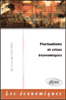 Fluctuations et crises économiques