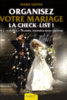 Organisez votre mariage