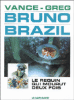 Bruno Brazil - Bruno Brazil, T1