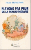 N'ayons pas peur de la psychothérapie