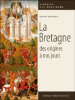 Histoire de la Bretagne des origines à nos jours