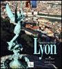 Lyon, les lumières de l'Europe