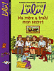 C'est la vie Lulu - Ma mère a trahi mon secret
