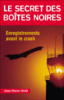 Le secret des boîtes noires