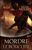Mordre le bouclier