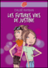 Les futures vies de Justine