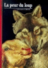 La Peur du loup