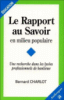 Le rapport au savoir en milieu populaire
