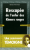 Rescapée de l'enfer des Khmers rouges