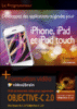 Toute la programmation IPhone, IPad et IPod touch