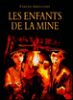 Les enfants de la mine&nbsp;-&nbsp;Fabian Grégoire