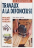 Travaux à la défonceuse&nbsp;-&nbsp;Albert Jackson, David Day