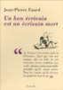 Un bon écrivain est un écrivain mort