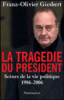 La tragédie du président