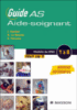 Guide AS aide-soignant modules 1 à 8 du DPAS