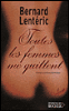 Toutes les femmes me quittent