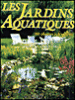 Les Jardins aquatiques
