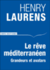 Le rêve méditerranéen