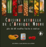 Cuisine actuelle de l'Afrique noire