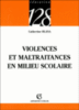 Violences et maltraitances en milieu scolaire