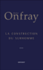 La construction du surhomme