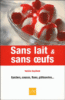 Sans lait, sans oeufs