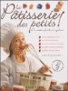 La pâtisserie des petits !