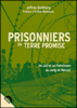 Prisonniers en Terre Promise