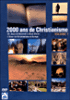 2000 ans de Christianisme